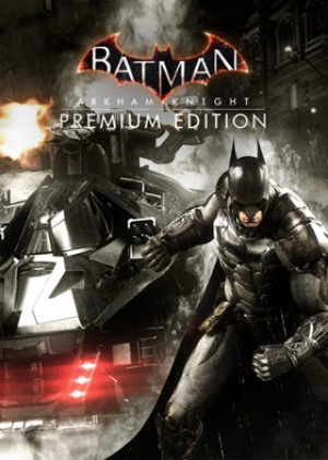 Batman: Arkham Knight - Premium Edition Batman: Arkham Knight - Premium Edition Oyun Kapağı - Steam Key Satın Al