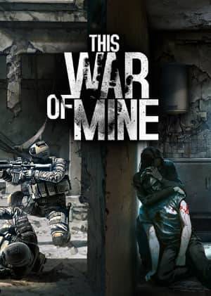 This War of Mine Oyun Kapağı This War of Mine Oyun Kapağı - Steam Key Satın Al