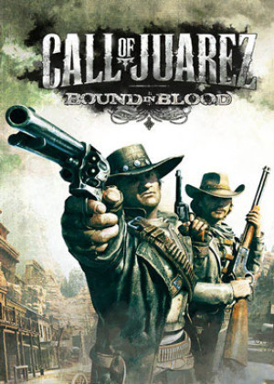 Call of Juarez: Bound in Blood
