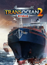 TransOcean 2: Rivals TransOcean 2: Rivals