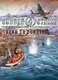 Sudden Strike 4: Road to Dunkirk