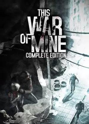 This War of Mine - Complete Edition Oyun Kapağı - Steam Key Satın al
