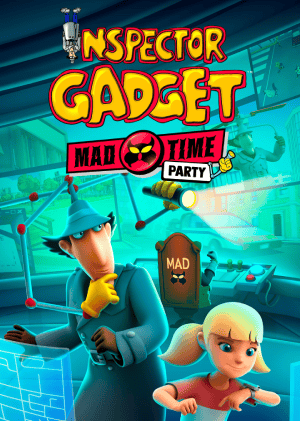 Inspector Gadget - MAD Time Party