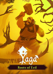 Yaga - Roots of Evil