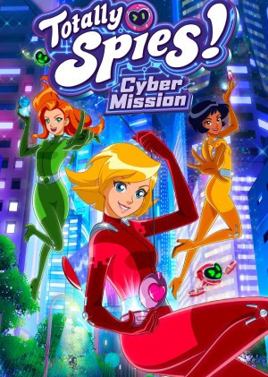 Totally Spies! – Cyber Mission