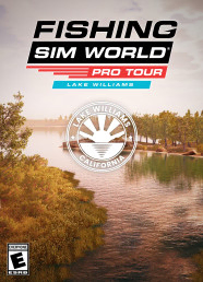 Fishing Sim World®: Pro Tour – Lake Williams Fishing Sim World®: Pro Tour – Lake Williams