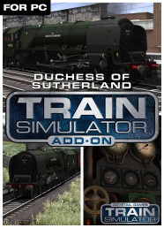 Train Simulator: Duchess of Sutherland Loco Add-On Train Simulator: Duchess of Sutherland Loco Add-On