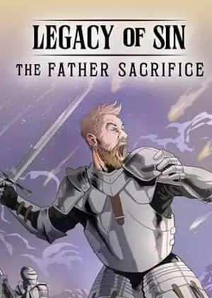 Legacy of Sin: The Father Sacrifice