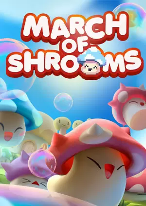 March of Shrooms