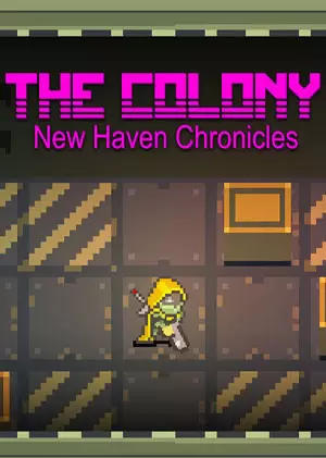 The Colony: New Haven Chronicles