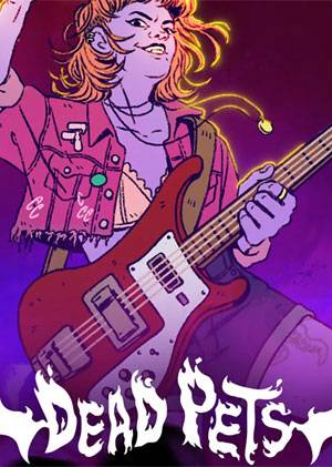 Dead Pets: A Punk Rock Slice of Life Sim