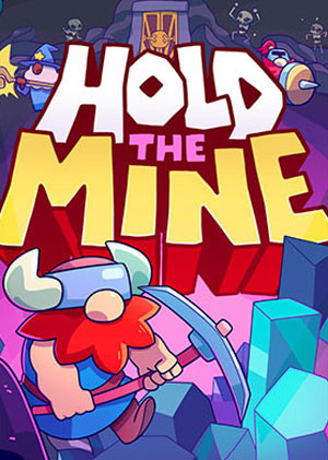 Hold The Mine
